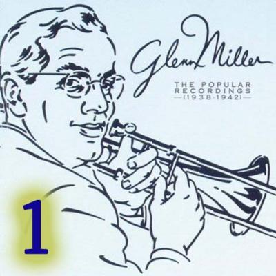 Glenn Miller (1938 - 1940) vol 1